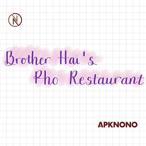 Brother Hai’s Pho Restaurant